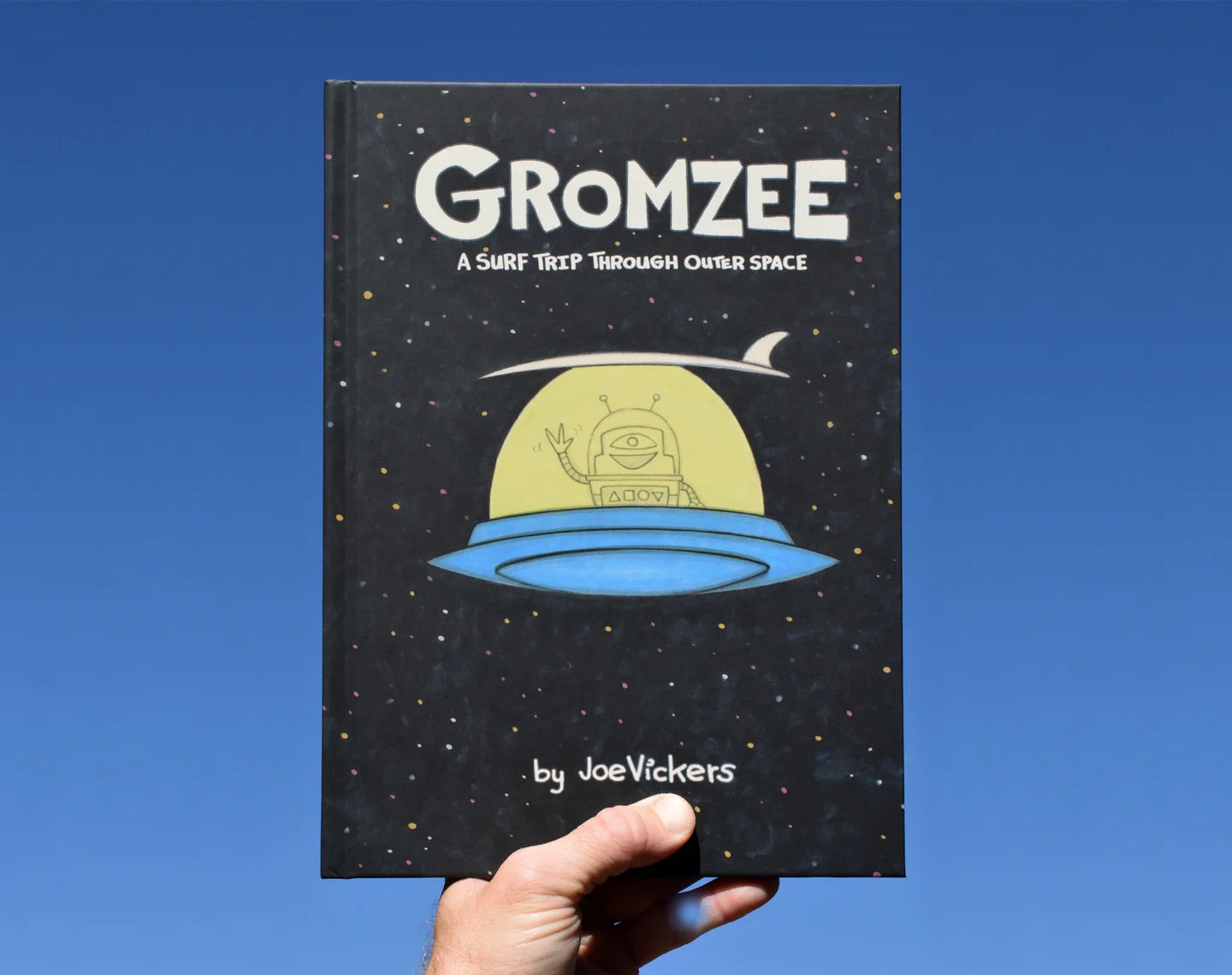 Gromzee: A Surf Trip Through Outer Space Book